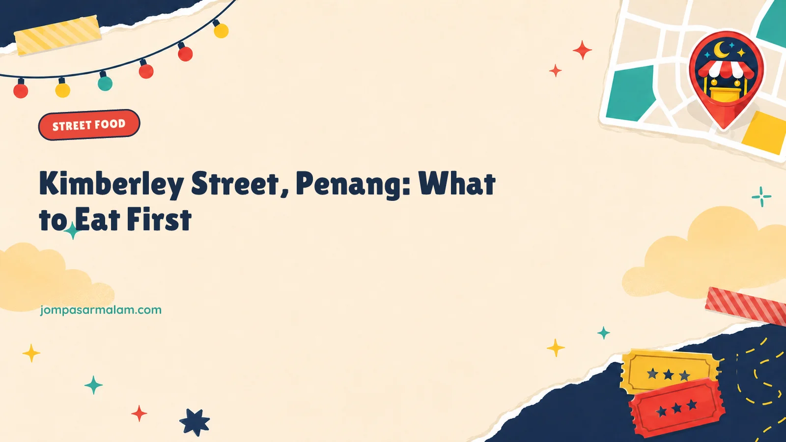 Kimberley Street, Penang: What to Eat First